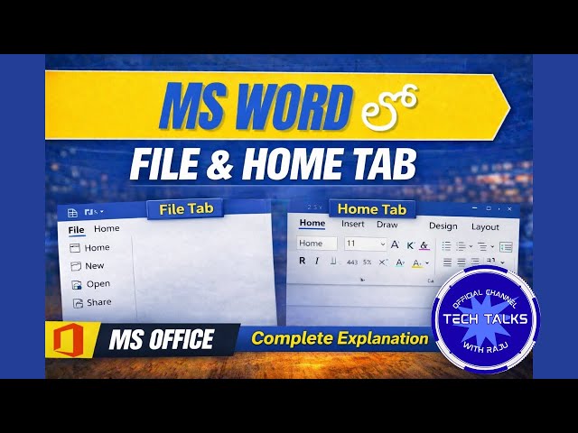 MS Word Tutorial in Telugu | File & Home Tab Full Explanation | Tech Talks with Raju