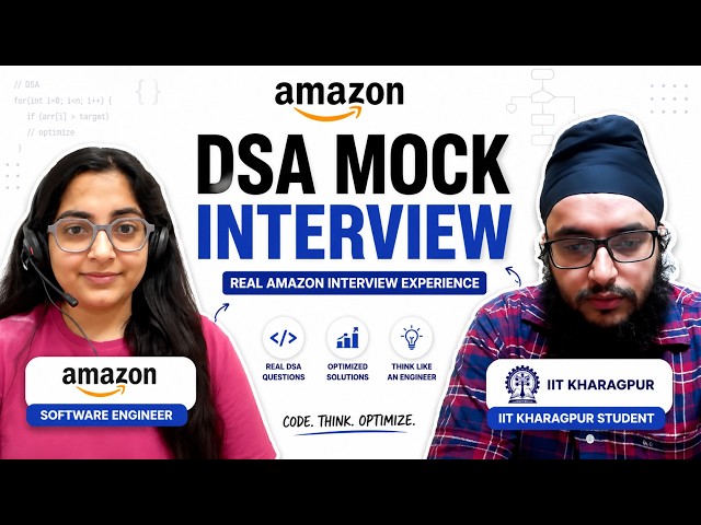 Amazon DSA Mock Interview 🔥 | Real Coding Interview with IIT Kharagpur Student | Amazon SDE