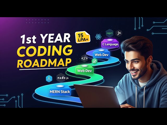 Coding roadmap for 1st year degree and engineering students | #codingjourney