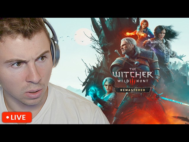 🔴 Witcher 3 Remastered Is Here!  🐺 This Is Peak 🐺 Wednesday Stream