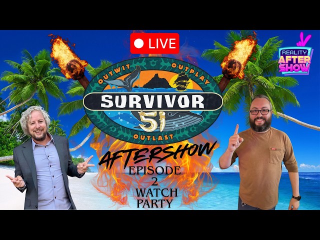 Survivor 51 Episode 2 Watch Party After Show- Reality After Show 📱