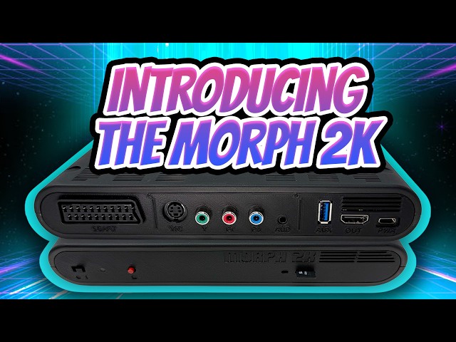Introducing The Morph 2K