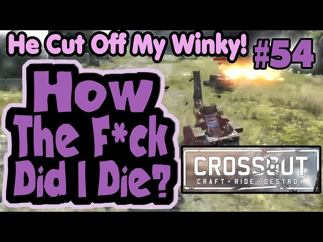 He Cut Off My Winky! - How The F*ck Did I Die? #54