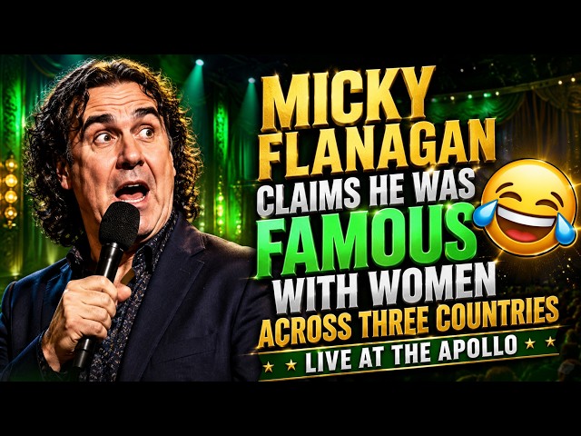 Micky Flanagan Claims He Was Famous With Women Across Three Countries | Live at the Apollo