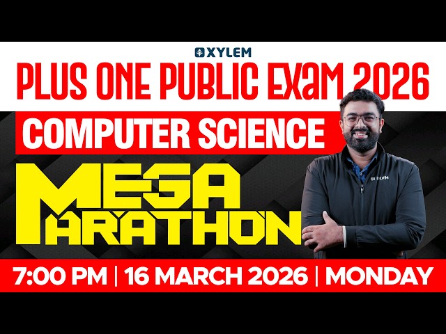 Plus One Computer Science | Mega Marathon | Xylem Plus One