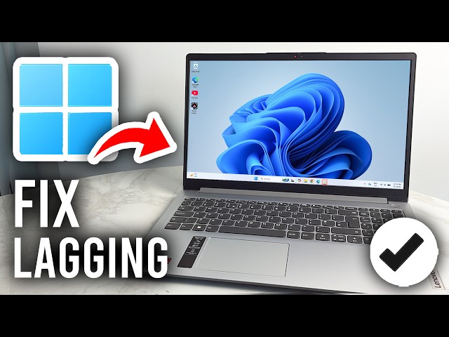 How To Fix Windows 11 Lagging & Slow Problem - Tutorial
