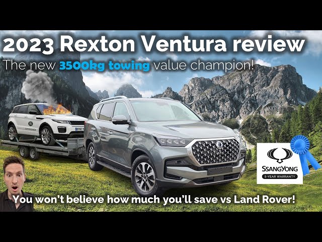 Cheapest new UK SUV that can tow 3500kg! The 2023 Rexton Ventura review - smashes the competition!
