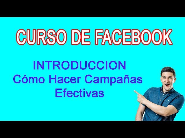 Curso facebook Como hacer una publicidad efectivas Introduccion