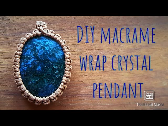 DIY How to Macrame Wrap a Flat Stone | Crystal Cabochon Pendant Necklace Tutorial for Beginners