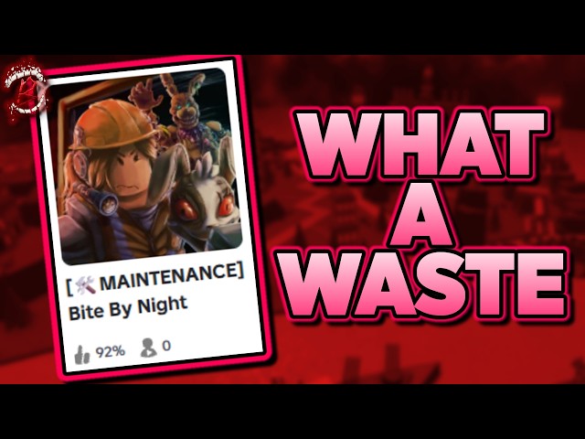 Bite By Night Was Wasted. (ROBLOX)