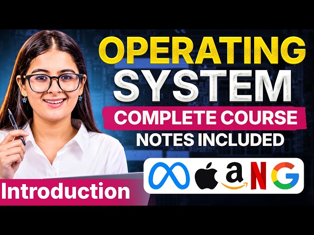 Operating System Complete Course | From Zero to Exam + Placement + Interview Ready (Chapter 0) 