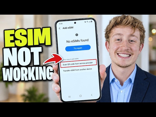 eSIM QR Code Not Working On Android Fix - Full Guide