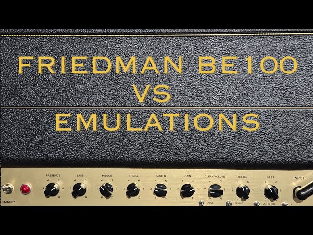 Friedman BE 100 HBE - Which Modeller gets the closest? [Fractal / Line 6 / Neural DSP / STL Amphub]