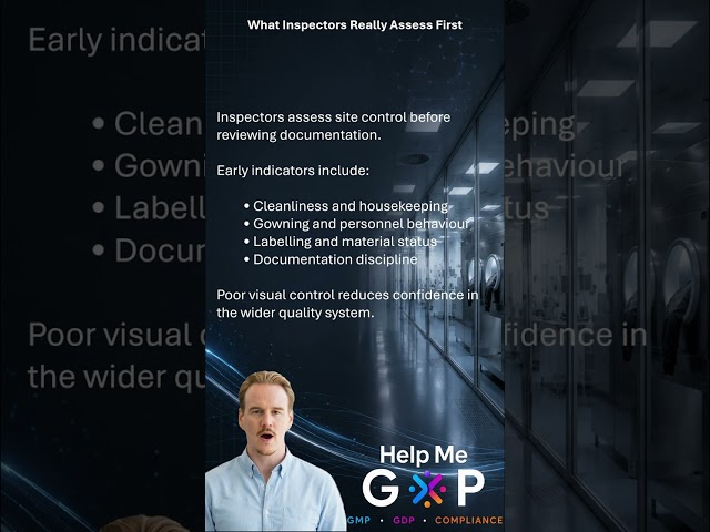 What Inspectors Assess First | What is GMP Series | GMP Inspection Basics