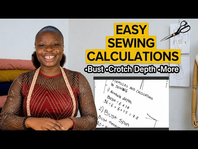 EASY SEWING CALCULATIONS FOR PERFECT FIT (For Beginners)
