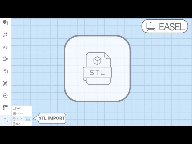 Importing an STL File in Easel Software