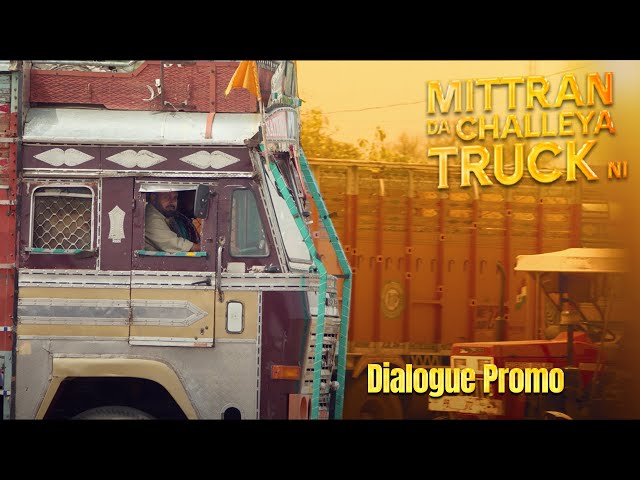 Promo 1| MITTRAN DA CHALLEYA TRUCK NI | AMRINDER GILL |SAYANI GUPTA |SUNANDA SHARMA | IN CINEMAS NOW