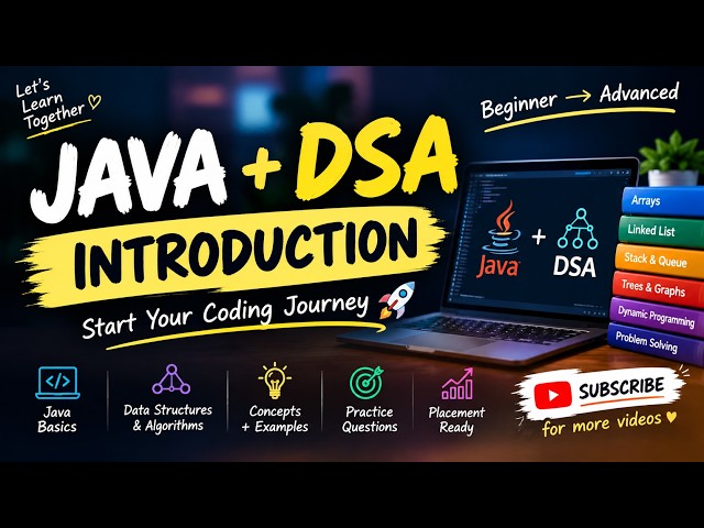 Java + DSA Series | Introduction | Learn Java & DSA from Basic to Advanced