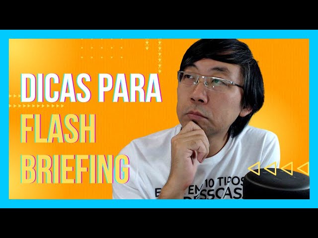 Dicas Para Criar Uma Skill De Resumo de Notícias (Flash Briefing)