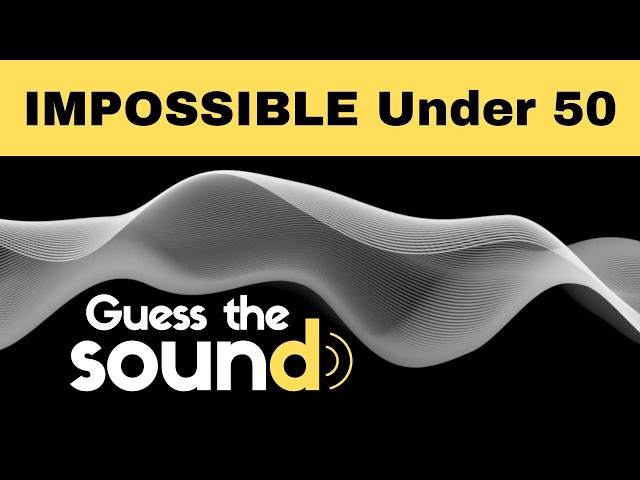 Guess the Sound Game | Only People Over 50 will get 100%