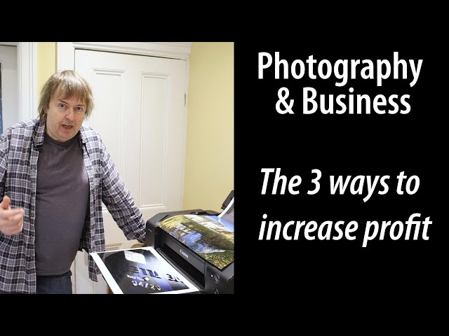 Professional photography business basic tips #3 - Three ways to more profit