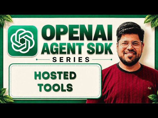 4 Hosted Tools You Never Write Yourself in OpenAI Agents SDK