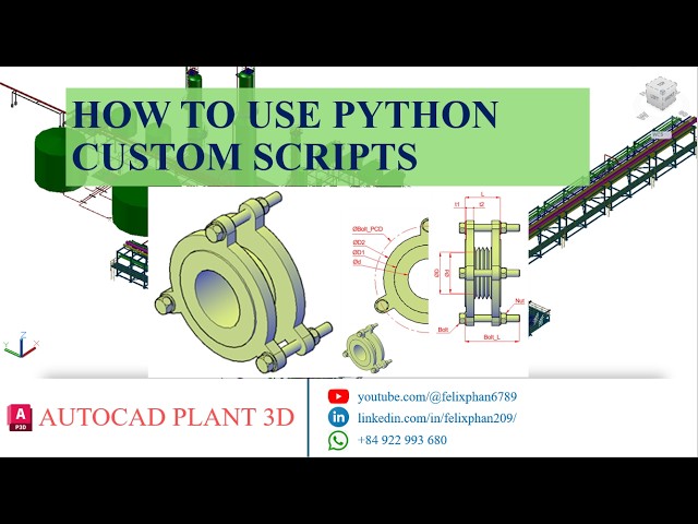 AutoCAD Plant 3D Python Scripts: ANTI VIBRATION CUSTOM PYTHON SCRIPT