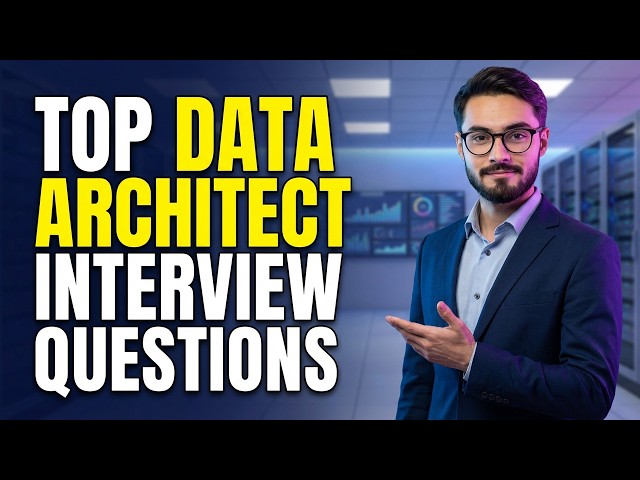 Data Architect Interview Questions & Answers | Ace Your Data Architecture Interview!