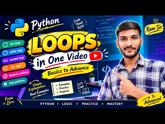 Python Loops in One Video 🔥 | For Loop, While Loop, 4th Lacture| Ram Sir #iamramsir #python