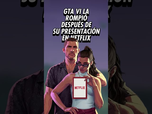 GTA VI Netflix Level Up