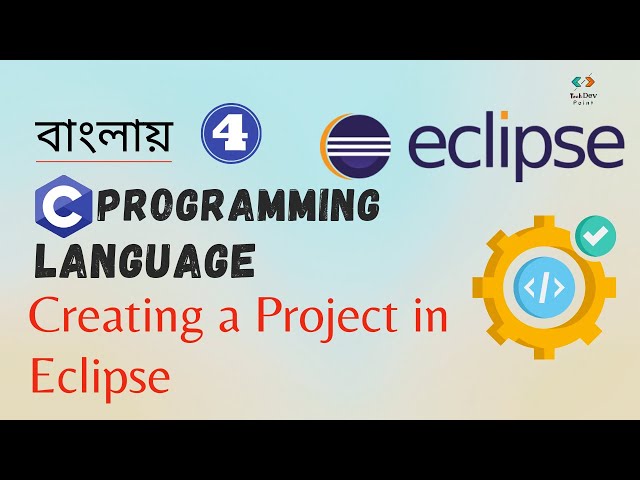 সি 4: How To Create C Projects in Eclipse | Build & Run C Project | C Programming Bangla Tutorial