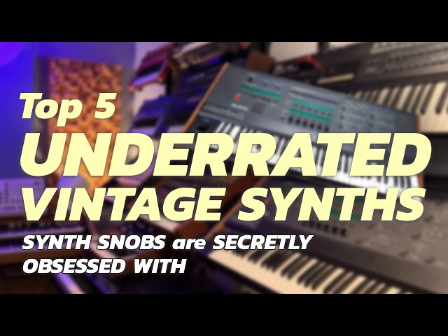 Top Five Underrated Vintage Synths Even Synth Snobs Love