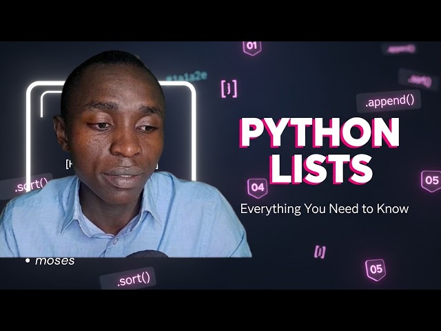 In this video, you'll learn EVERYTHING about Python Lists — from scratch!