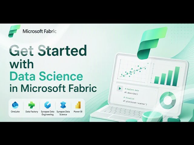 Get Started with Data Science in Microsoft Fabric