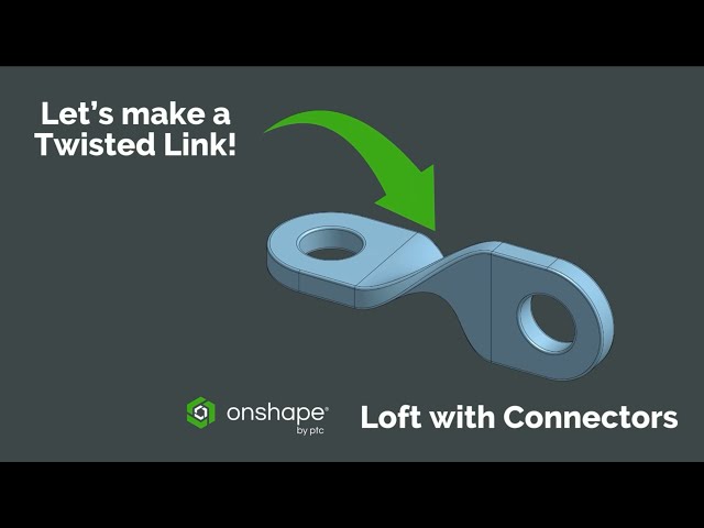 Let's Design a Twisted Link in Onshape