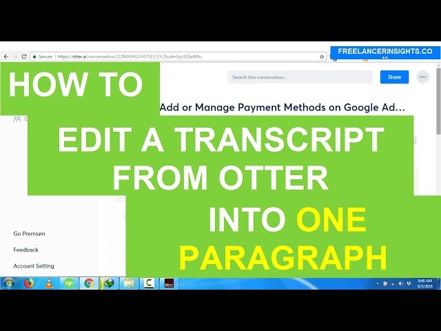 How to Edit a Transcript from Otter into One Paragraph