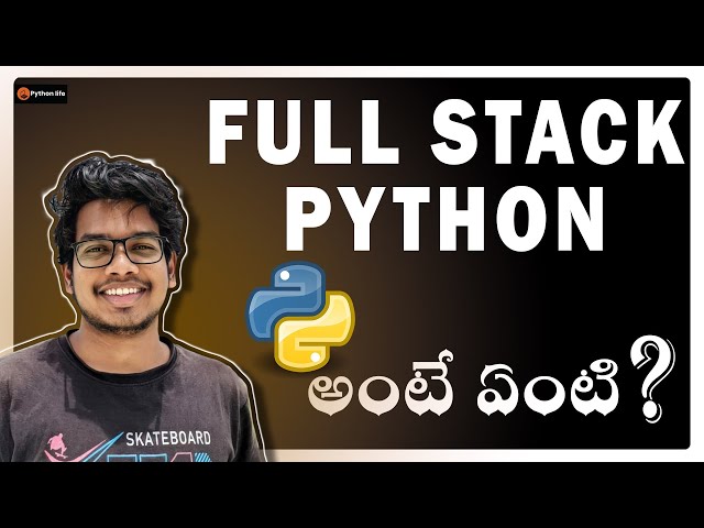 What is Full Stack Python in Telugu