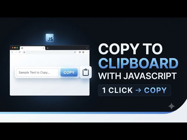 How to Create a Copy to Clipboard Button with JavaScript | HTML CSS JS Tutorial
