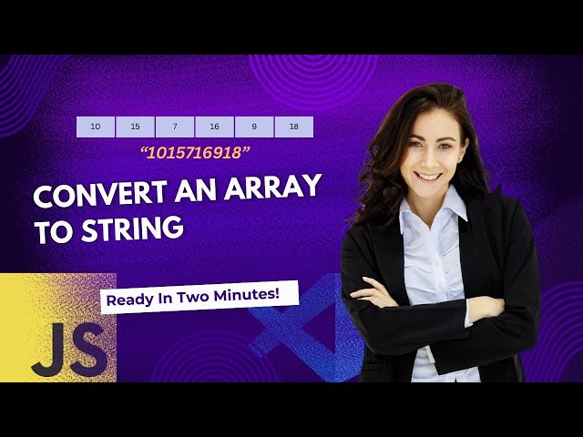 How to Convert an Array to String in JS.