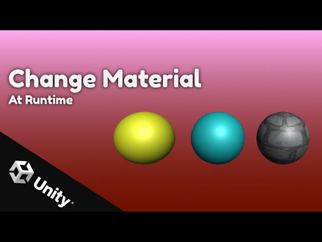 Change Material at Runtime