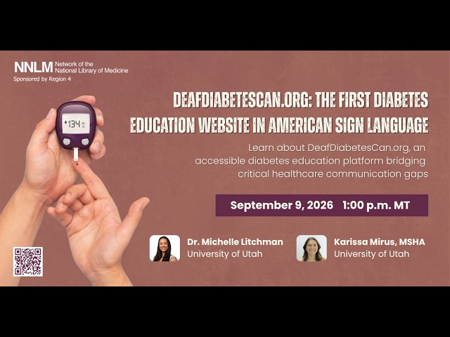 R4 Connections: DeafDiabetesCan.org: The First Diabetes Education Website in ASL (September 2026)