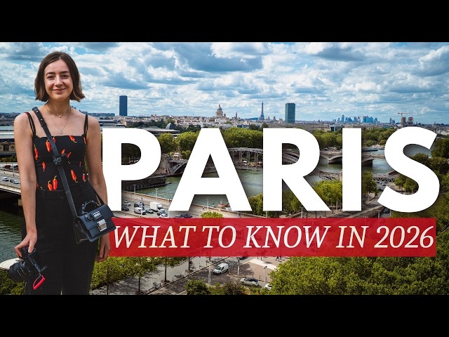 Paris 2026 Travel Tips That Will Save You Time & Stress