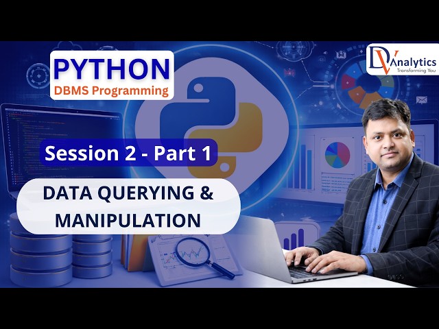 PYTHON | SESSION 2 - Part 1 | DATA QUERYING & MANIPULATION