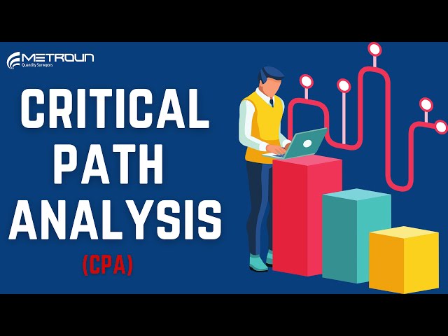 What Is Critical Path Analysis?