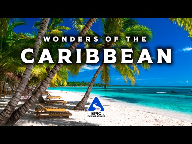 Wonders of The Caribbean | Most Beautiful Islands in The Caribbean | Travel Video 4K
