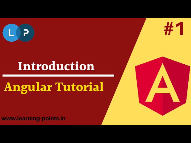 Angular Tutorial for Beginners | Overview and Concept of Angular | Learning Points