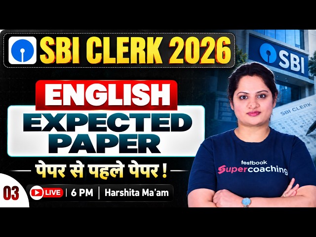 SBI Clerk English Classes 2026 | SBI Clerk English Most Expected Paper #3 | English by Harshita Mam