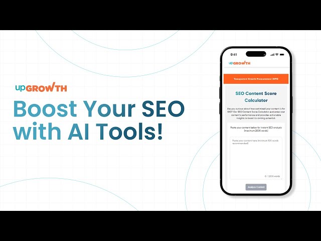 upGrowth’s AI-Powered Tools | Revolutionize Your SEO