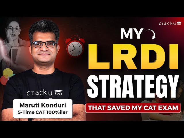 CAT 2026 LRDI Attempt Strategy by Maruti Sir | 100%iler Shares His Exact Approach to crack DILR