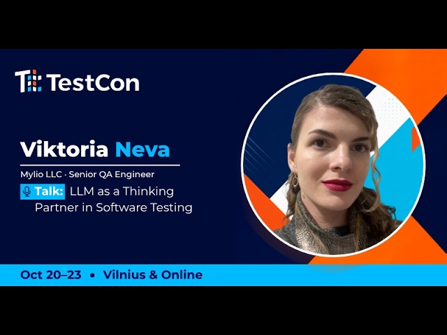 Viktoria Neva: LLM as a Thinking Partner in Software Testing